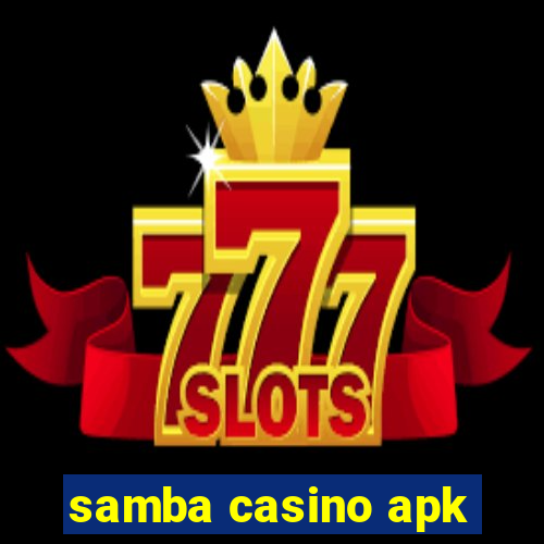 samba casino apk