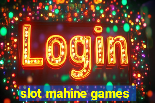 slot mahine games