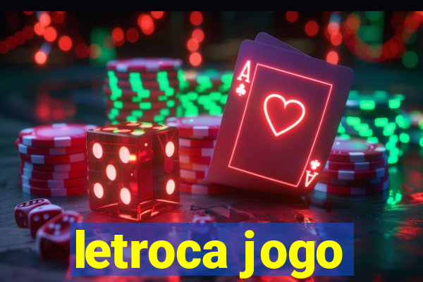 letroca jogo