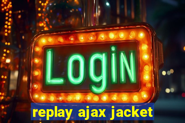 replay ajax jacket