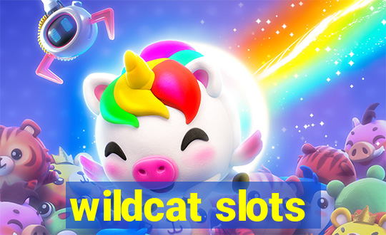 wildcat slots