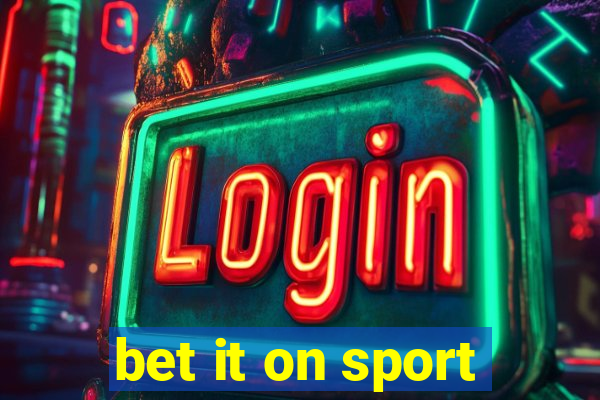 bet it on sport