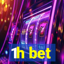 1h bet