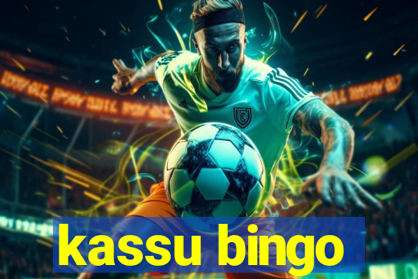 kassu bingo