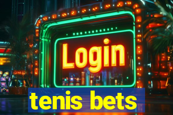 tenis bets