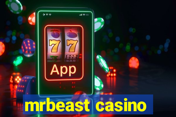 mrbeast casino