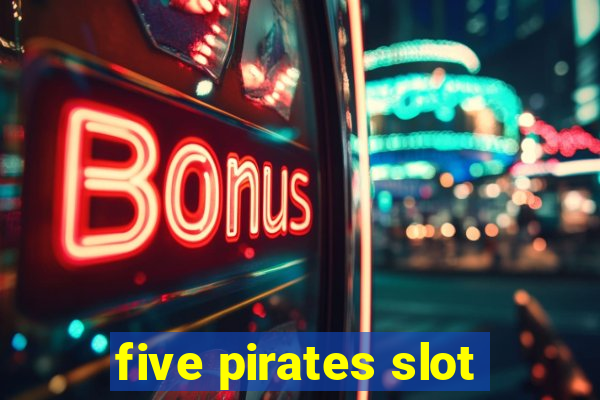 five pirates slot