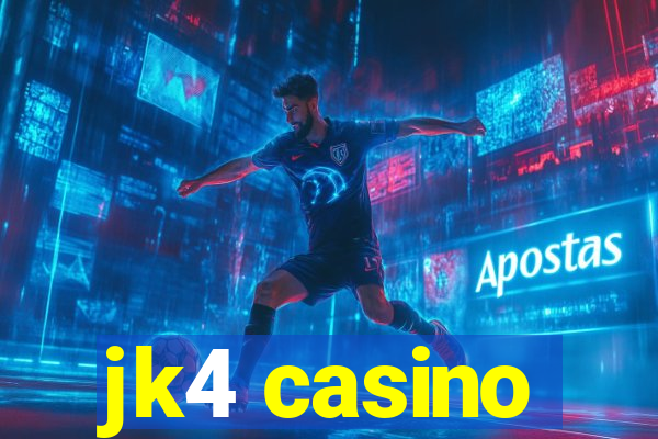 jk4 casino