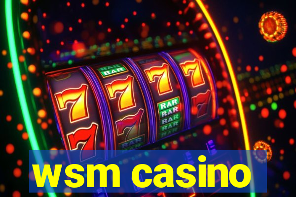 wsm casino