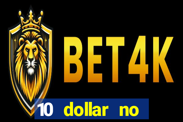 10 dollar no deposit casino bonus