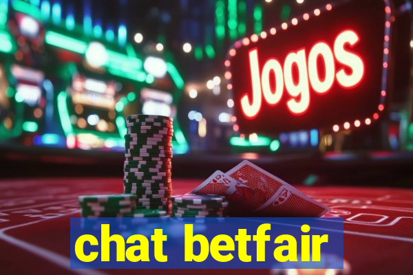 chat betfair