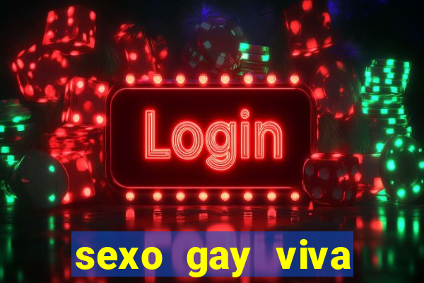 sexo gay viva local santos