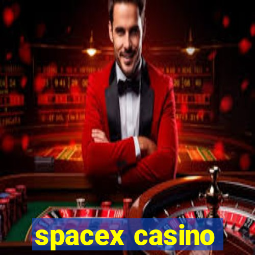 spacex casino