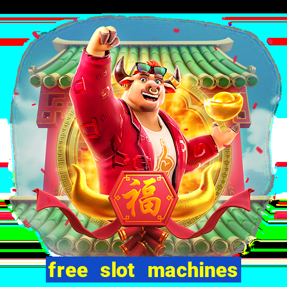 free slot machines to play no download