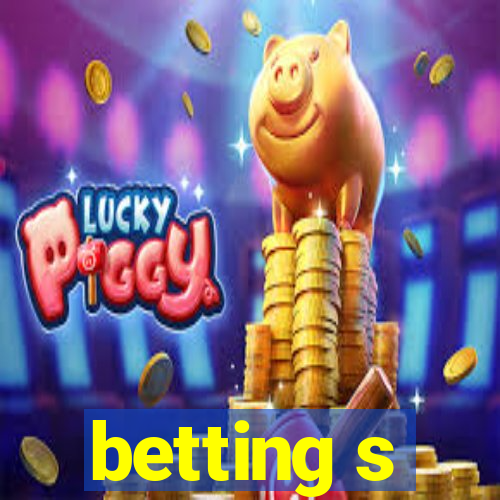 betting s