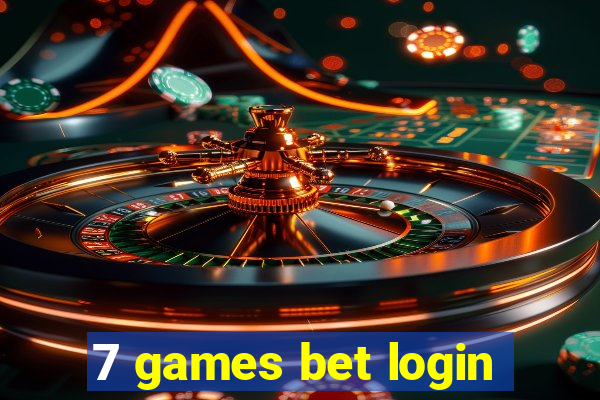 7 games bet login