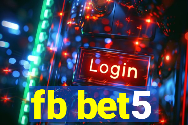 fb bet5