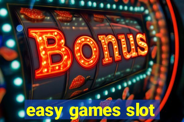 easy games slot