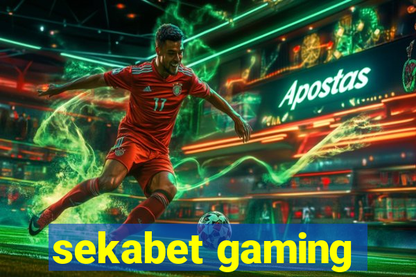 sekabet gaming