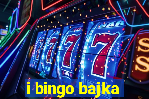 i bingo bajka