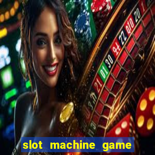 slot machine game real money