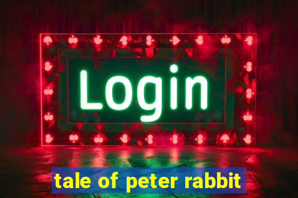 tale of peter rabbit