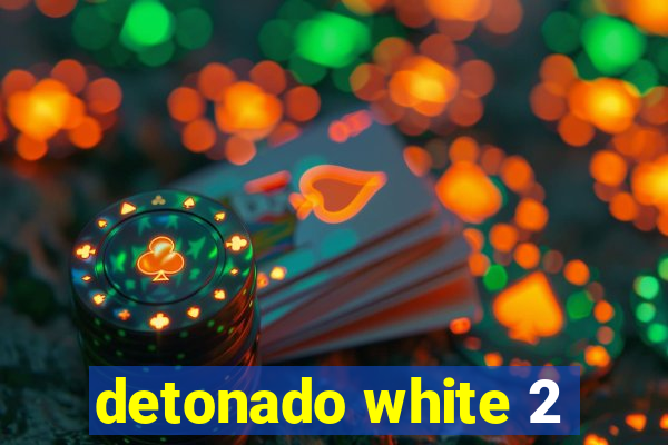 detonado white 2