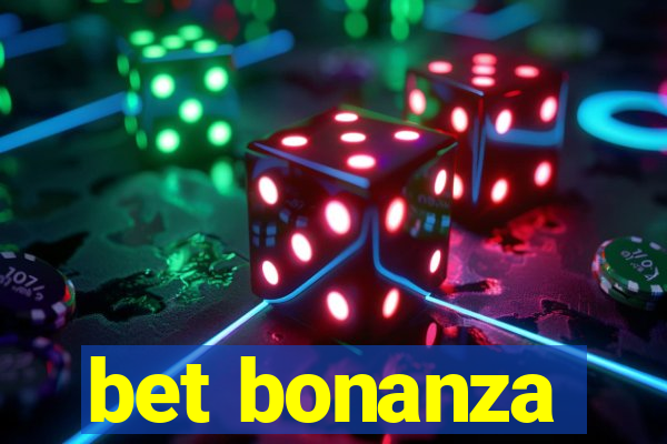 bet bonanza