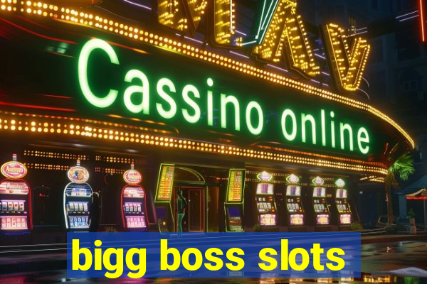 bigg boss slots