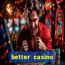 better casino whindersson nunes