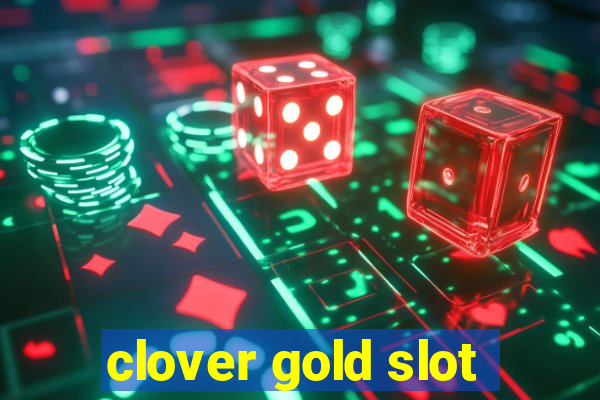 clover gold slot