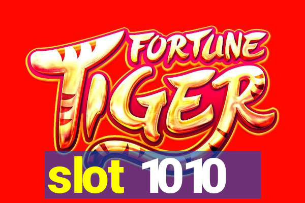 slot 1010