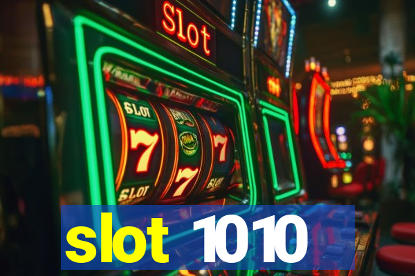 slot 1010