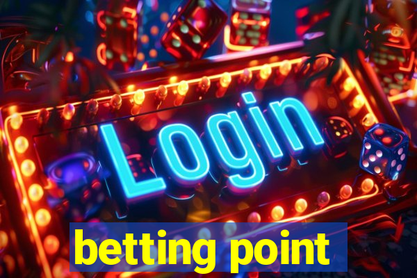 betting point