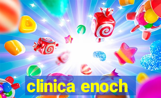 clinica enoch