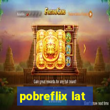 pobreflix lat