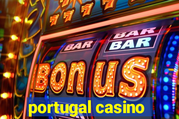 portugal casino