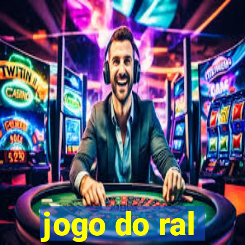 jogo do ral