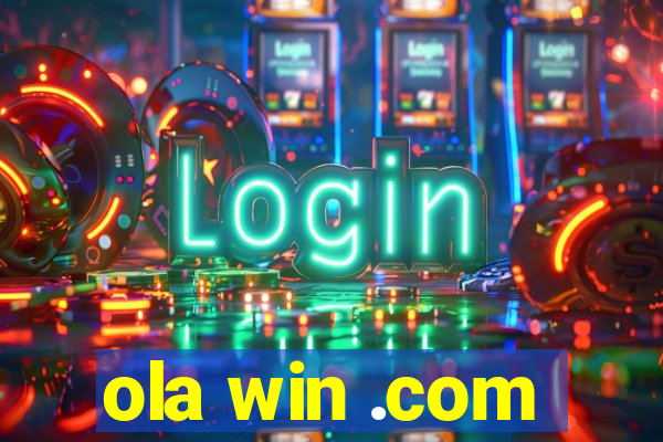 ola win .com