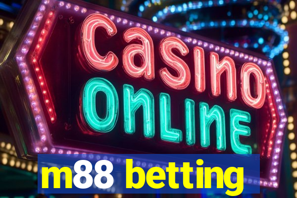 m88 betting