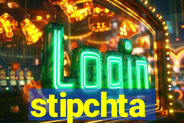 stipchta