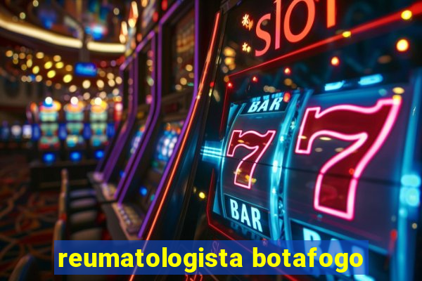 reumatologista botafogo