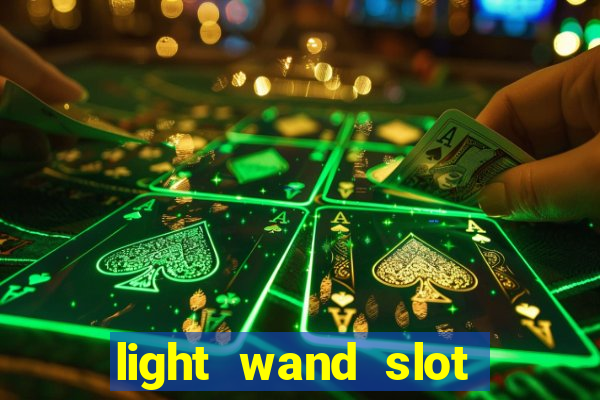 light wand slot machine cheat