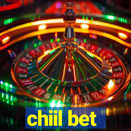 chiil bet