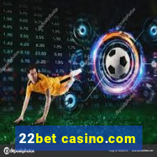 22bet casino.com