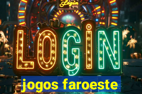 jogos faroeste