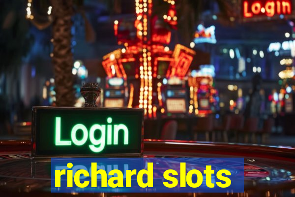 richard slots