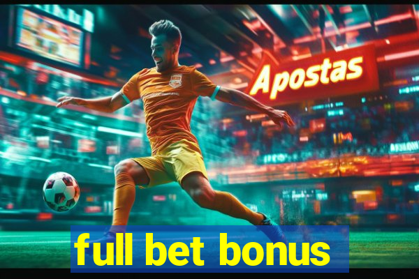 full bet bonus