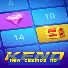 new casinos no deposit bonus