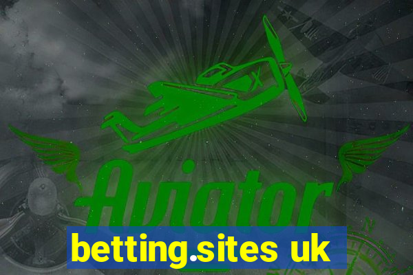 betting.sites uk